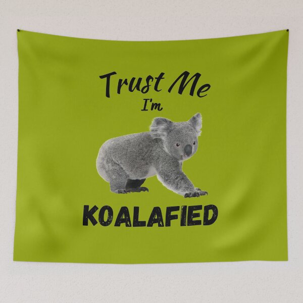 Item preview, Trust Me I'm Koalafied 2 designed and sold by Sus-Snail-Co.