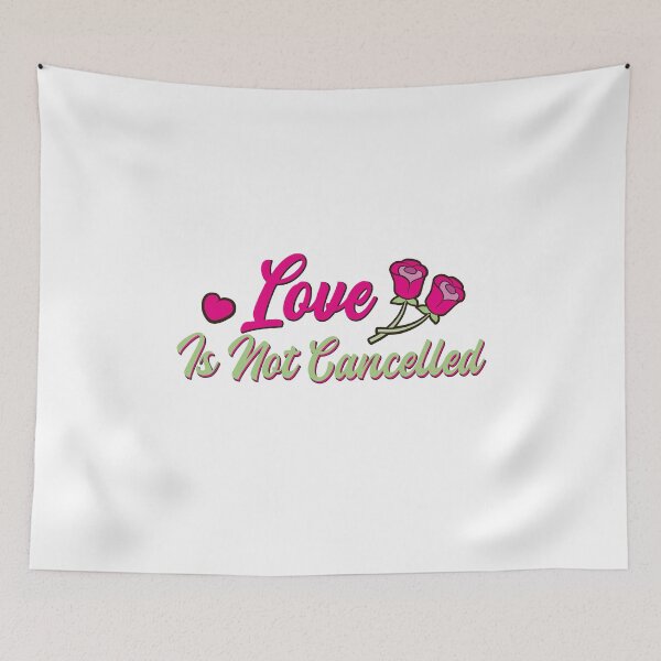 Item preview, Love Is Not Cancelled Roses And Heart designed and sold by Betsytiptoe.