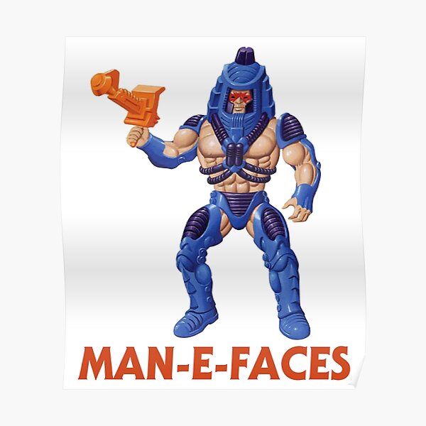 Man E Faces Posters Redbubble