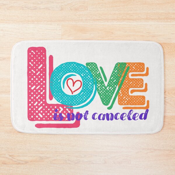 Item preview, Love is not canceled designed and sold by Eva-Success.
