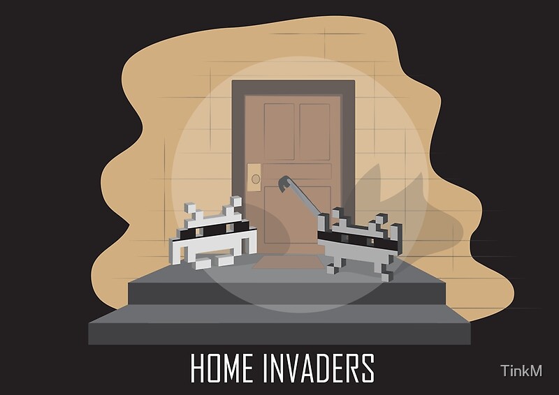 "Home invaders" by TinkM Redbubble