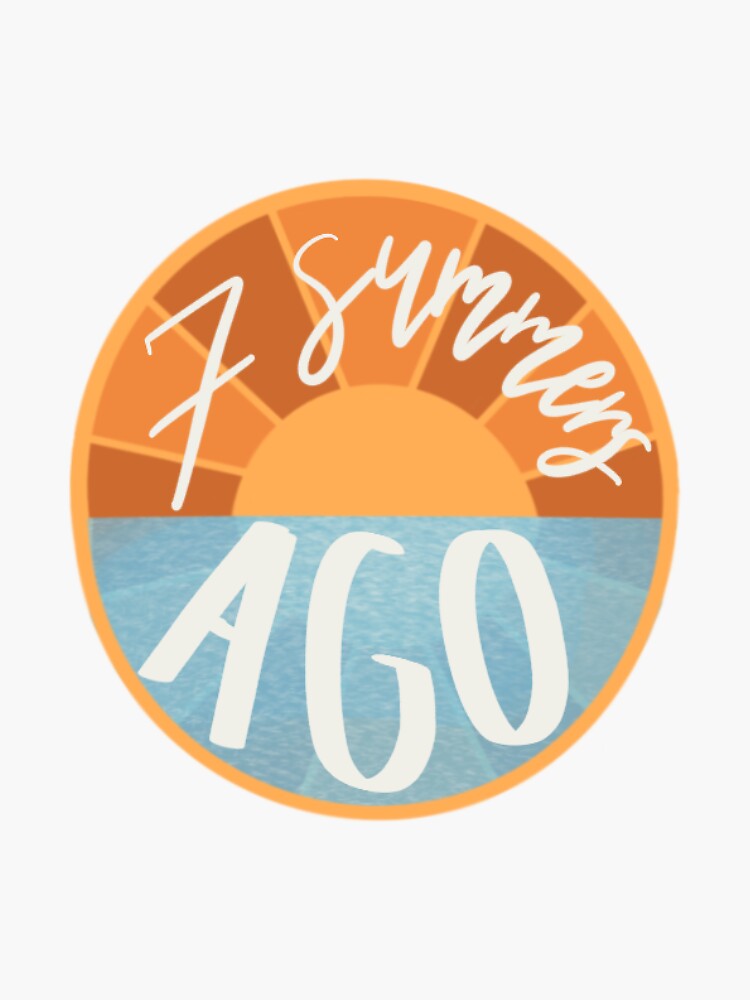 "Seven Summers Ago" Sticker for Sale by j3nuh Redbubble