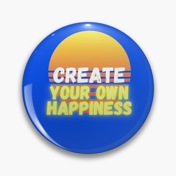 Item preview, Create Your Own Happiness Uplifting Vibes Positive  designed and sold by BadLatitude.