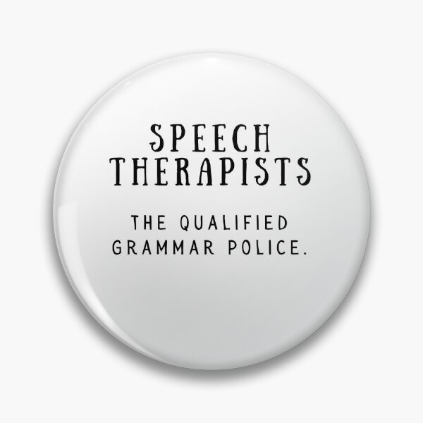 Item preview, Speech Therapists - Qualified Grammar Police | Funny Speech Therapy Design designed and sold by Presto Prints Design.