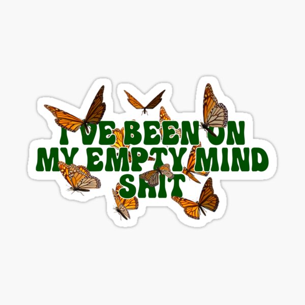 SZA Good Days I've Been On My Empty Mind Sticker