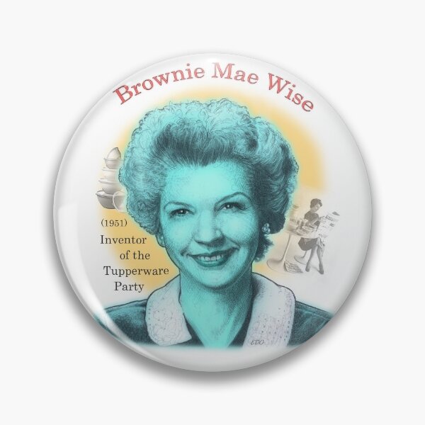 Item preview, Brownie Mae Wise, Inventor of the Tupperware Party designed and sold by Inventor of the....