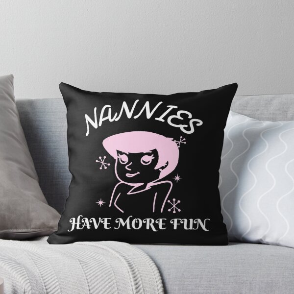 Item preview, Nannies Have More Fun designed and sold by Clothing-Guru.