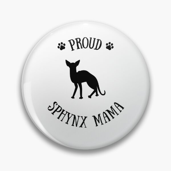 Artikelvorschau, Stolze Sphynx Mama, Sphynx Mama, Geschenk für Sphynx Besitzer entworfen und verkauft von Presto Prints Design.