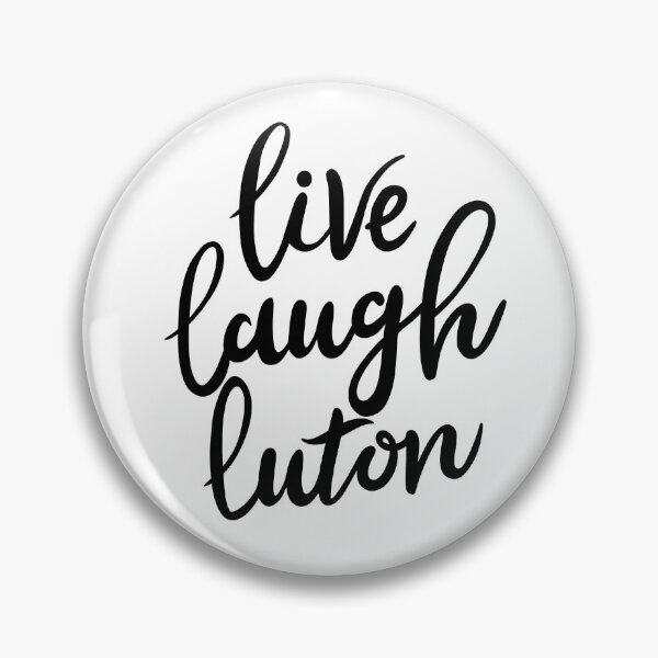Item preview, live, laugh, luton - calligraphy typography design (black) designed and sold by cameronbaba.