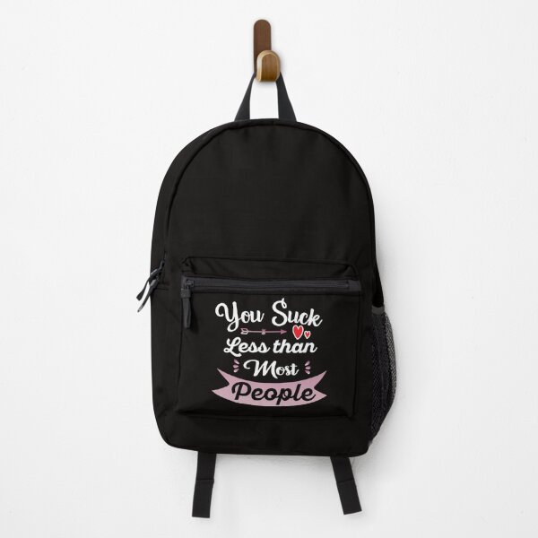 Item preview, You Suck Less Than Most People designed and sold by PrintBrint.