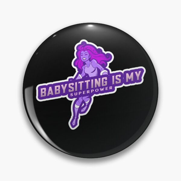 Item preview, Babysitting Is My Superpower designed and sold by Clothing-Guru.