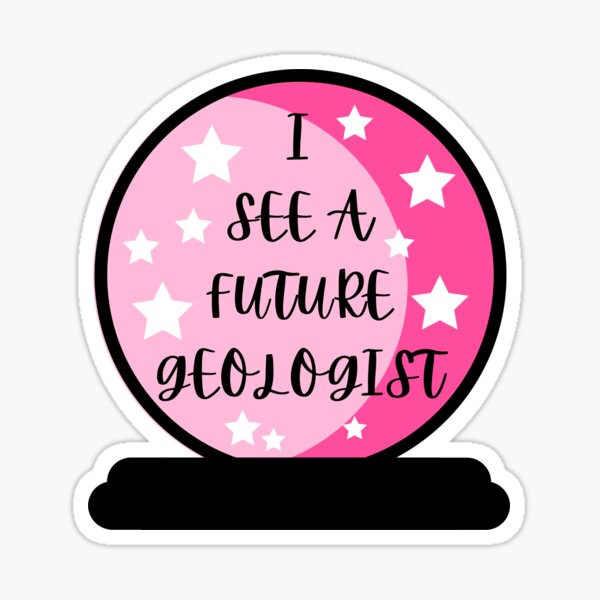 Future Geologist Sticker