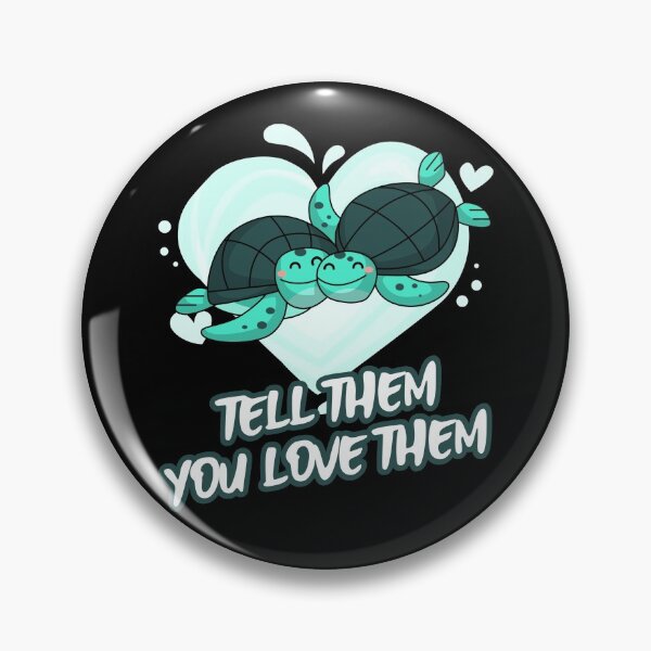 Item preview, Tell Them You Love Them designed and sold by alancrapopod.