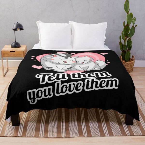 Item preview, Tell Them You Love Them designed and sold by alancrapopod.