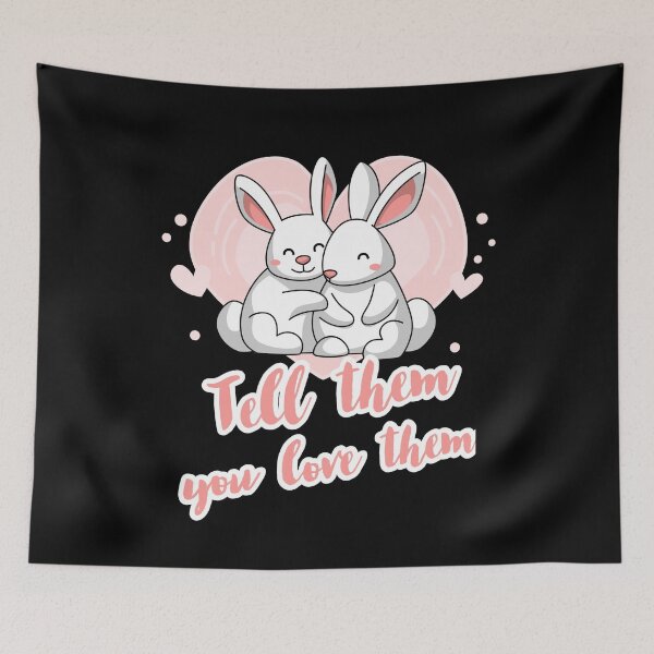 Item preview, Tell Them You Love Them designed and sold by alancrapopod.