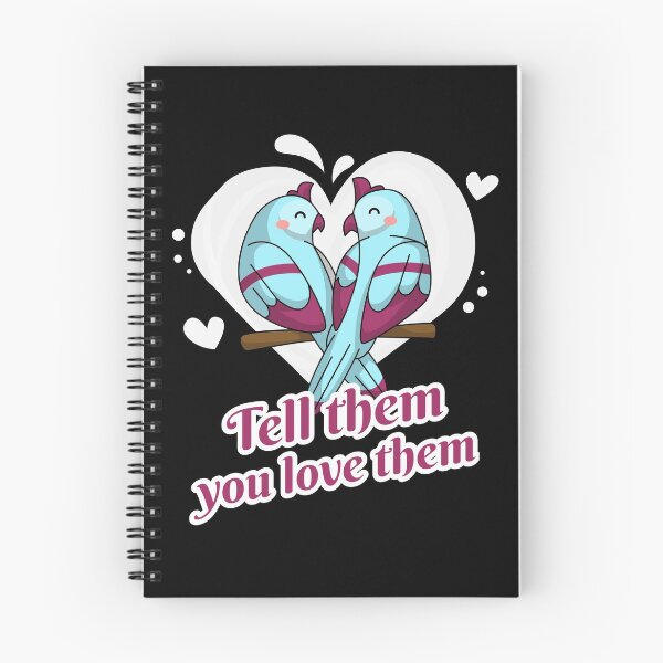 Item preview, Tell Them You Love Them designed and sold by alancrapopod.