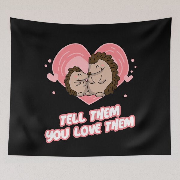 Item preview, Tell Them You Love Them designed and sold by alancrapopod.