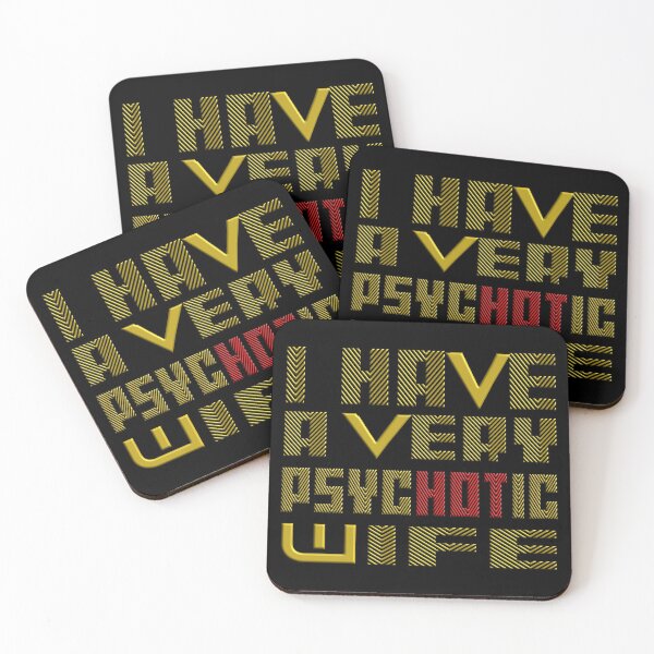 Item preview,  I HAVE A VERY PSYCHOTIC WIFE designed and sold by Ralek.