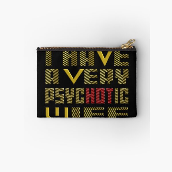 Item preview,  I HAVE A VERY PSYCHOTIC WIFE designed and sold by Ralek.