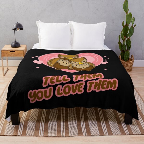 Item preview, Tell Them You Love Them designed and sold by alancrapopod.