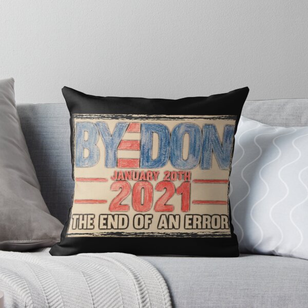 Item preview, BYEDON inauguration Day End of an Error Biden vice president inaugaration Day 2021 January 20 January 20th 2021 46th president Biden Harris inauguration inauguration 2021 Bye Don designed and sold by Gordon Nelson.
