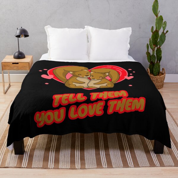 Item preview, Tell Them You Love Them designed and sold by alancrapopod.