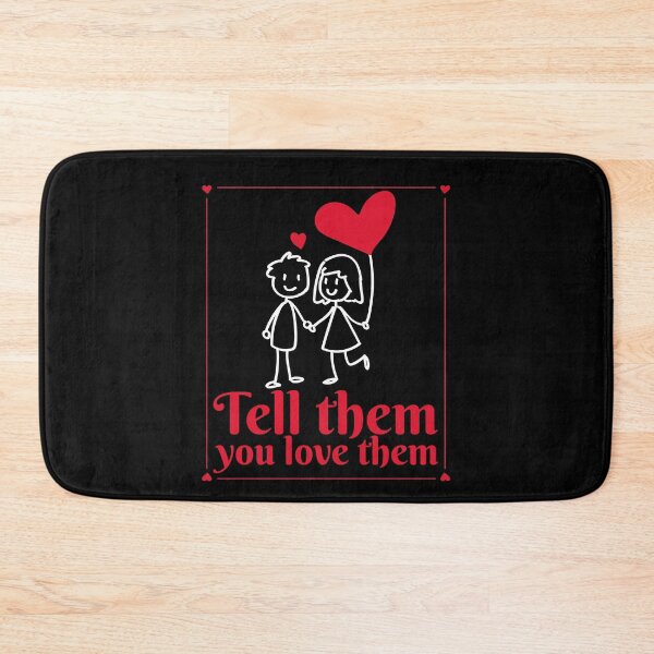 Item preview, Tell Them You Love Them designed and sold by alancrapopod.
