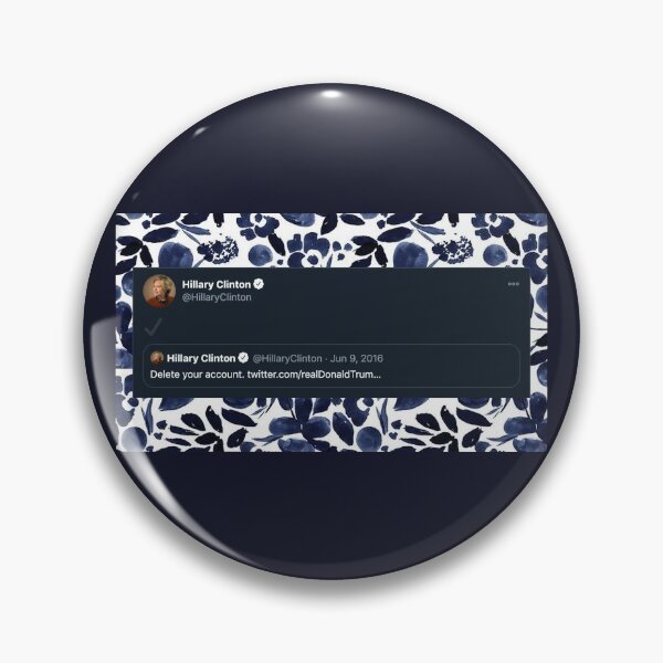 Item preview, Hillary Clinton "Delete Your Account" Tweet Update designed and sold by itsmebecca.