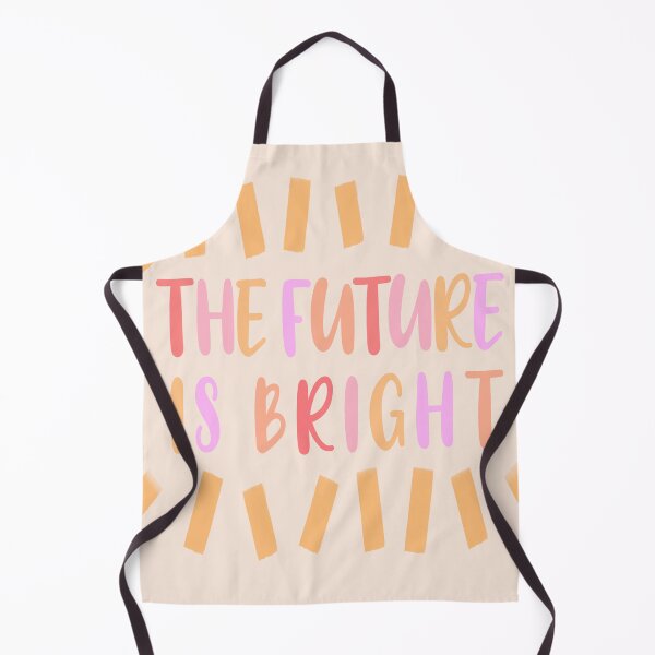 Item preview, The Future is Bright designed and sold by happyk8e.
