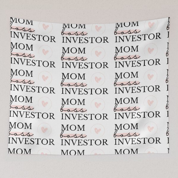 Item preview, Mom, Boss, Investor  designed and sold by ThoughtJumble.