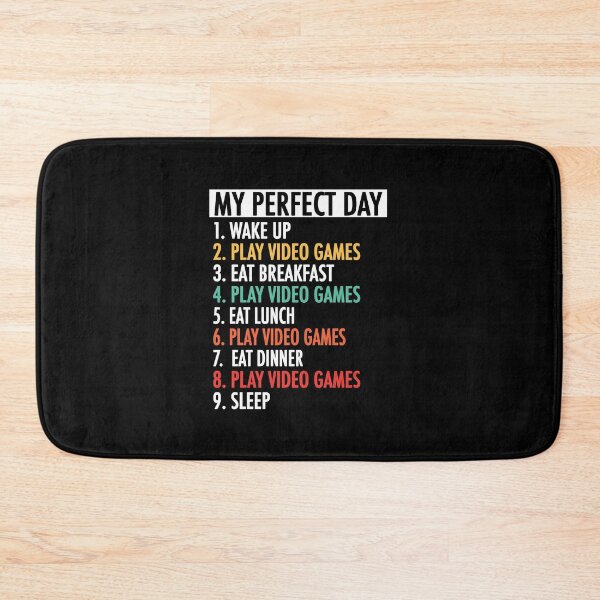 Item preview, My Perfect Day Video Games Funny Cool Gamer Gift designed and sold by Hyper-Field.