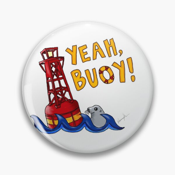 Item preview, Yeah, Buoy! designed and sold by Kimberly Bone.