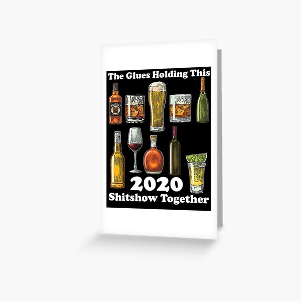 Item preview, The Glues Holding This 2020 Shitshow Together designed and sold by Anazzy.