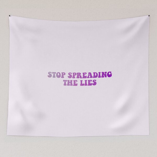 Item preview, Stop spreading the lies  designed and sold by Sabrina Byrd.