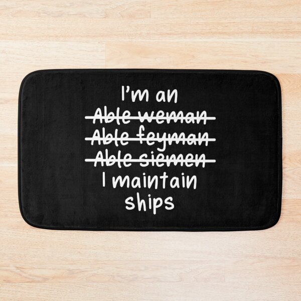 Item preview, I'm an Able Seaman, I maintain ships - Misspelled designed and sold by livegood.