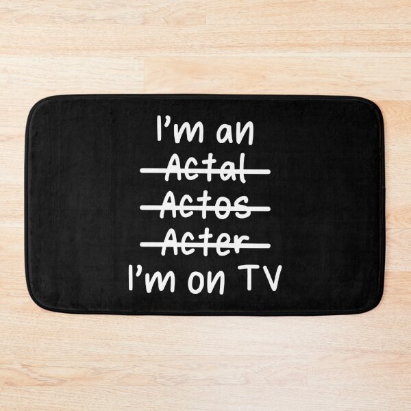 Item preview, I'm an Actor, I'm on TV - Misspelled designed and sold by livegood.