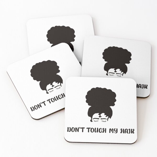 Item preview, dont touch my hair designed and sold by mariahmoniquedesign.
