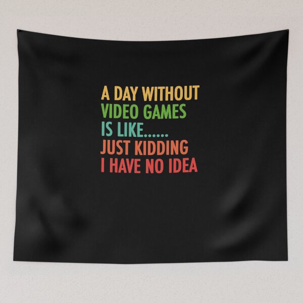 Item preview, A Day Without Video Games Funny Video Gamer Gift designed and sold by Hyper-Field.