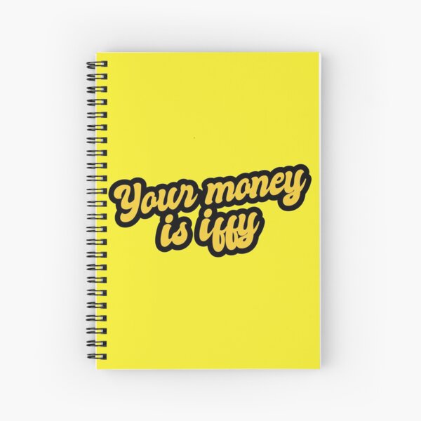 Item preview, Your Money Is Iffy - Yellow designed and sold by Chubuter.