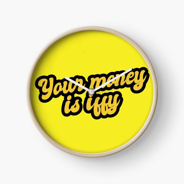 Item preview, Your Money Is Iffy - Yellow designed and sold by Chubuter.