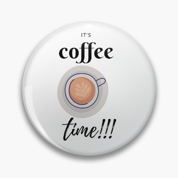 Item preview, Its coffee time!!! designed and sold by gloriasd14.