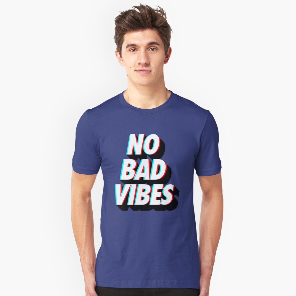 bad vibes t shirt