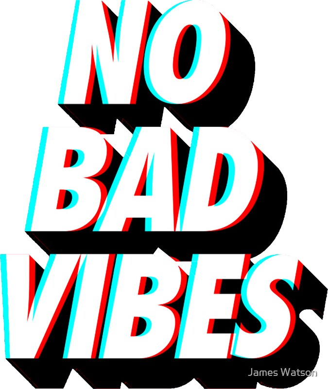 no-bad-vibes-stickers-by-james-watson-redbubble