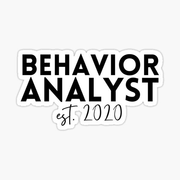 Behavior Analyst est. 2020 (black) Sticker