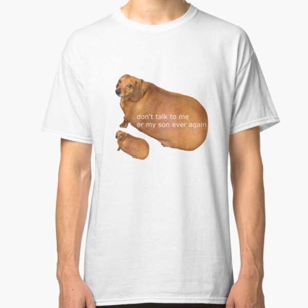 Don't talk to me or my son ever again - geek Classic T-Shirt