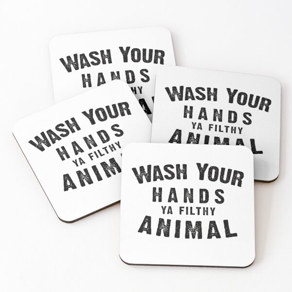 Item preview, Wash your hands ya filthy animal designed and sold by Pixelmatrix.