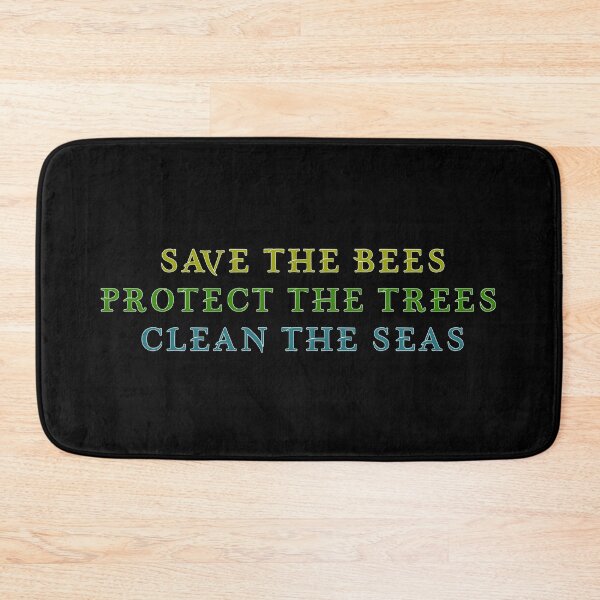 Item preview, SAVE THE BEES PROTECT THE TREES  CLEAN THE SEAS designed and sold by hichametta.