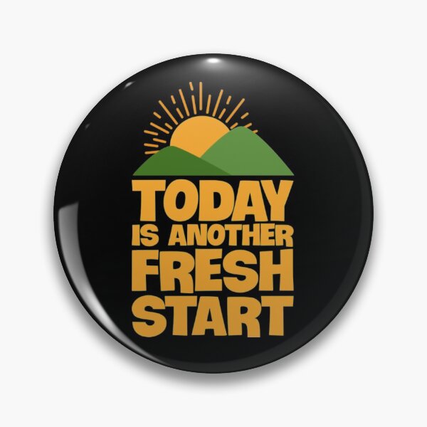 Item preview, Today Is Another Fresh New Start designed and sold by AkersCoe.