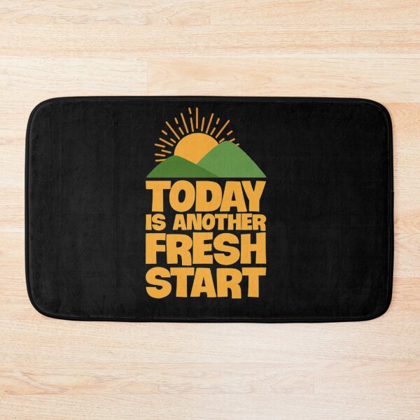 Item preview, Today Is Another Fresh New Start designed and sold by AkersCoe.