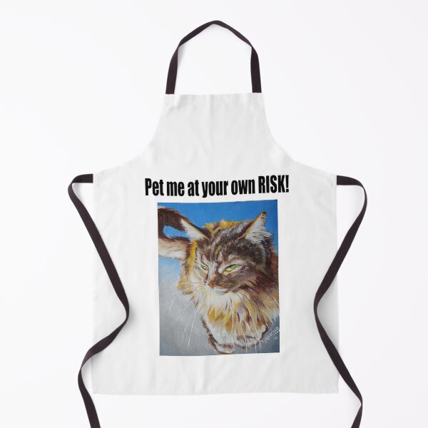 Item preview, Pet me at your own risk! Said the fluffy tailed cat. designed and sold by TJHstudio.